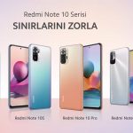 redmi note 10 serisi türkiye